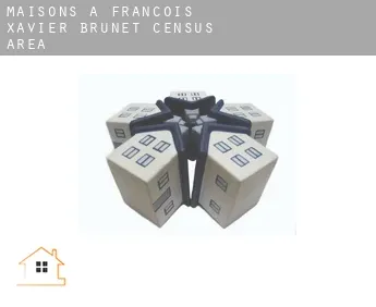 Maisons à  François-Xavier-Brunet (census area)
