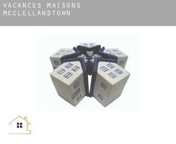 Vacances maisons  McClellandtown