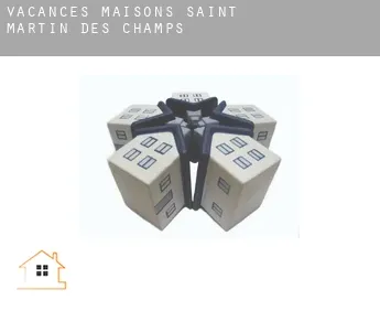 Vacances maisons  Saint-Martin-des-Champs
