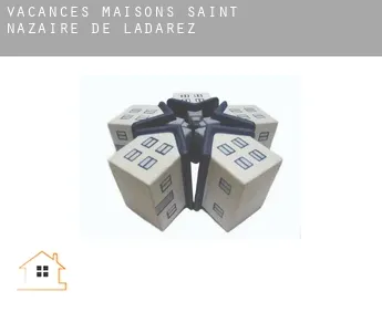 Vacances maisons  Saint-Nazaire-de-Ladarez