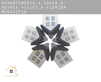 Appartements à louer à  Autres Villes à Florida Municipio