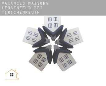 Vacances maisons  Lengenfeld bei Tirschenreuth