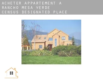 Acheter appartement à  Rancho Mesa Verde