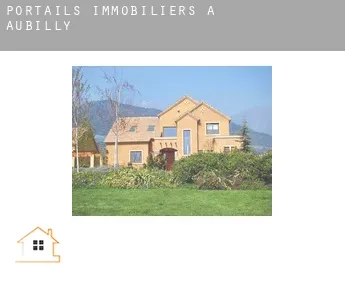 Portails immobiliers à Aubilly