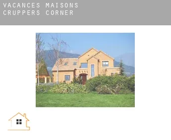 Vacances maisons  Cruppers Corner