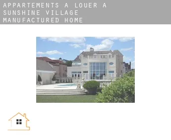 Appartements à louer à  Sunshine Village Manufactured Home Community