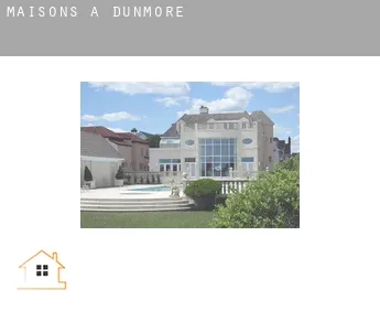 Maisons à  Dunmore