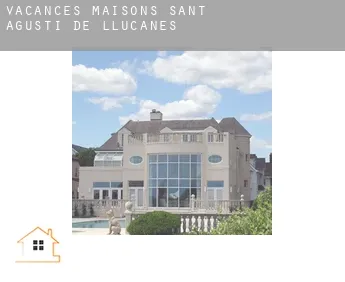Vacances maisons  Sant Agustí de Lluçanès