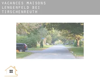 Vacances maisons  Lengenfeld bei Tirschenreuth
