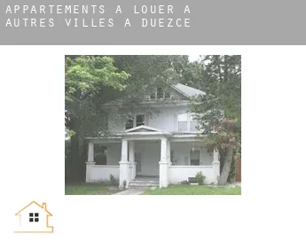 Appartements à louer à  Autres Villes à Duezce