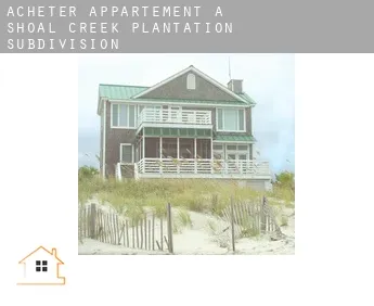 Acheter appartement à  Shoal Creek Plantation Subdivision