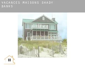 Vacances maisons  Shady Banks