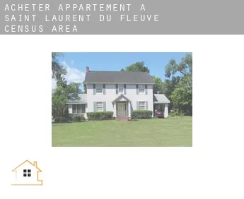 Acheter appartement à  Saint-Laurent-du-Fleuve (census area)