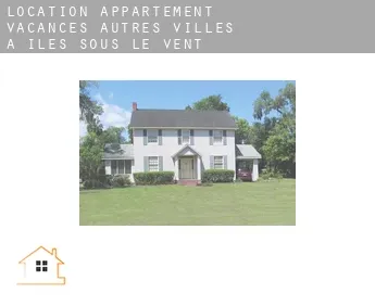 Location appartement vacances  Autres Villes à Iles Sous-le-Vent