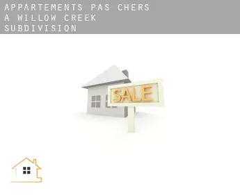 Appartements pas chers à  Willow Creek Subdivision