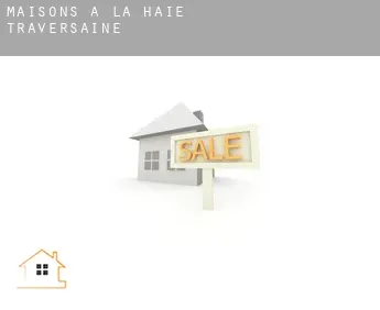 Maisons à  La Haie-Traversaine