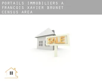 Portails immobiliers à  François-Xavier-Brunet (census area)