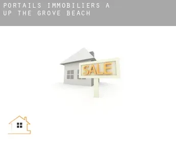 Portails immobiliers à  Up the Grove Beach