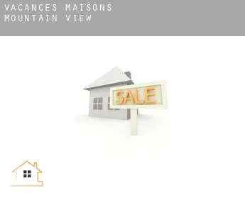 Vacances maisons  Mountain View