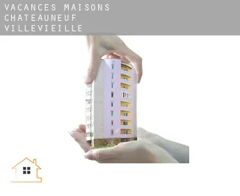 Vacances maisons  Châteauneuf-Villevieille