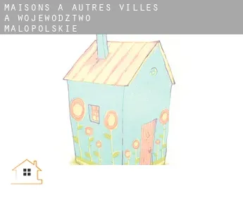 Maisons à  Autres Villes à Wojewodztwo Malopolskie