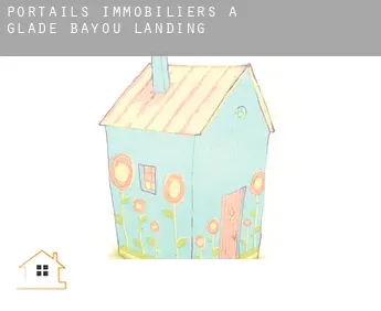 Portails immobiliers à  Glade Bayou Landing