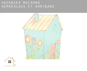 Vacances maisons Serreslous-et-Arribans
