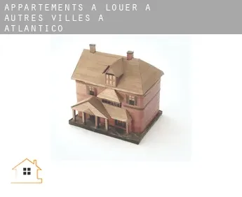 Appartements à louer à  Autres Villes à Atlantico