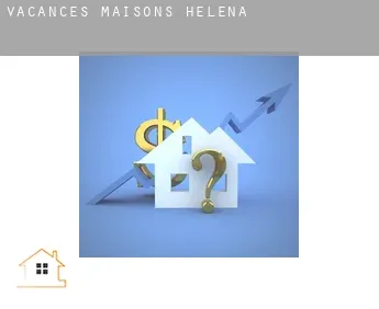 Vacances maisons  Helena