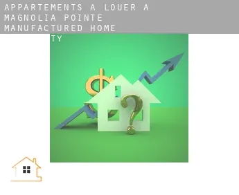 Appartements à louer à  Magnolia Pointe Manufactured Home Community