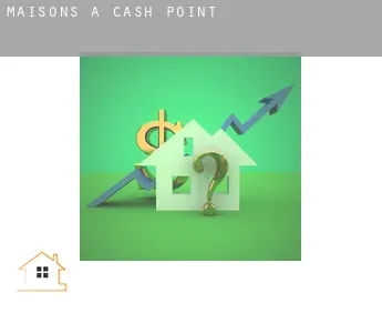 Maisons à  Cash Point