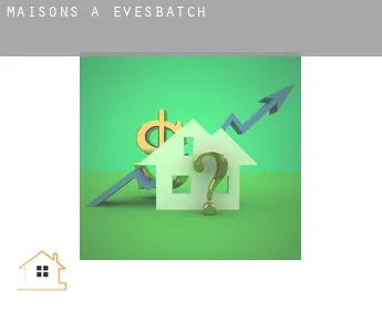 Maisons à  Evesbatch