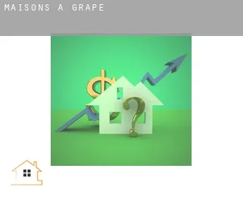 Maisons à  Grape