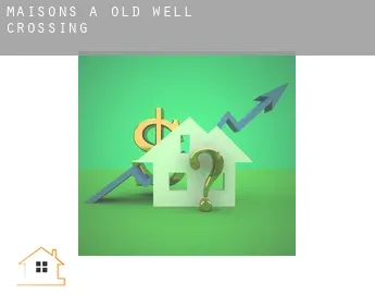 Maisons à  Old Well Crossing