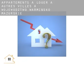 Appartements à louer à  Autres Villes à Wojewodztwo Warminsko-Mazurskie