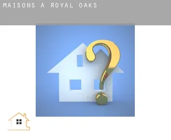 Maisons à  Royal Oaks