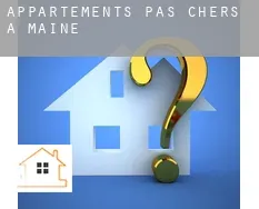 Appartements pas chers à Maine