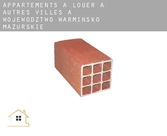 Appartements à louer à  Autres Villes à Wojewodztwo Warminsko-Mazurskie