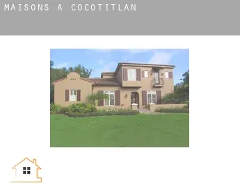 Maisons à  Cocotitlán