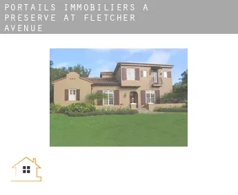 Portails immobiliers à  Preserve at Fletcher Avenue