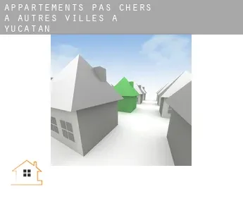 Appartements pas chers à  Autres Villes à Yucatan