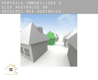Portails immobiliers à  Îles Australes or Archipel des Australes