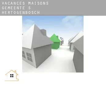 Vacances maisons  Bois le Duc