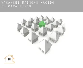 Vacances maisons  Macedo de Cavaleiros