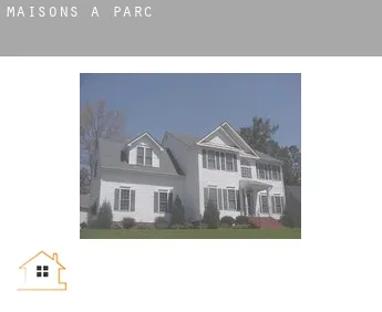Maisons à  Parc