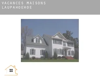 Vacances maisons  Laupāhoehoe