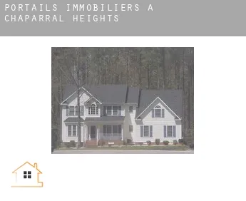Portails immobiliers à  Chaparral Heights