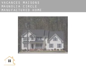 Vacances maisons  Magnolia Circle Manufactured Home Community