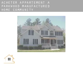 Acheter appartement à  Parkwood Manufactured Home Community