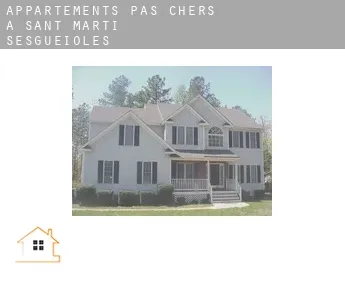 Appartements pas chers à  Sant Martí Sesgueioles